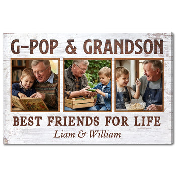 G-Pop And Grandson Best Friends For Life, Personalized Custom Photo Canvas Print Wall Art, Father's Day Gift for G-Pop from Grandson