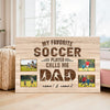 My Favorite Soccer Player Calls Me Dad - Custom Photo Canvas Gift