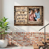 Custom Couple Photo Canvas Print - You Will Forever Be My Always
