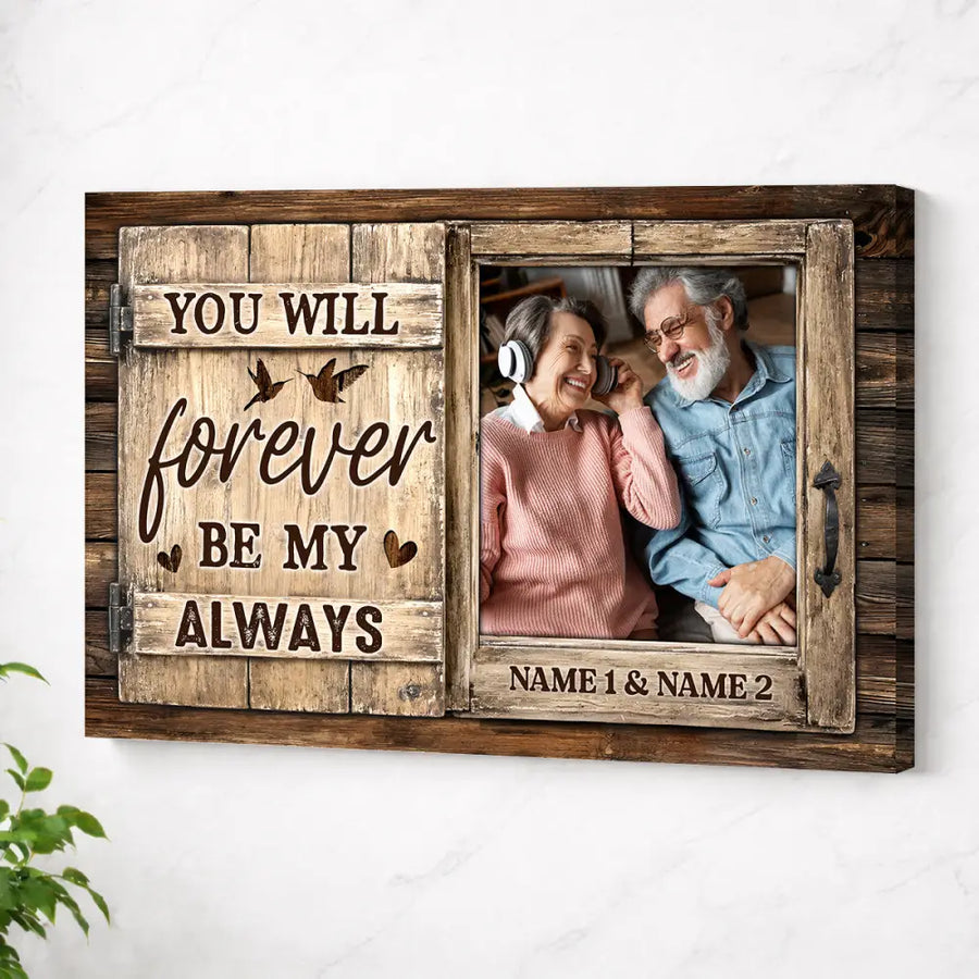 Custom Couple Photo Canvas Print - You Will Forever Be My Always - No Frame / 12x9