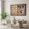 Custom Couple Photo Canvas Print - You Will Forever Be My Always