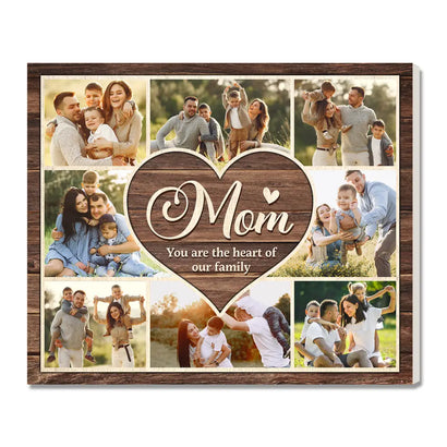 Custom Photo Collage Mom You Are The Heart Of Our Family Canvas Wall Art Personalized Mother’s Day Birthday Gift Form