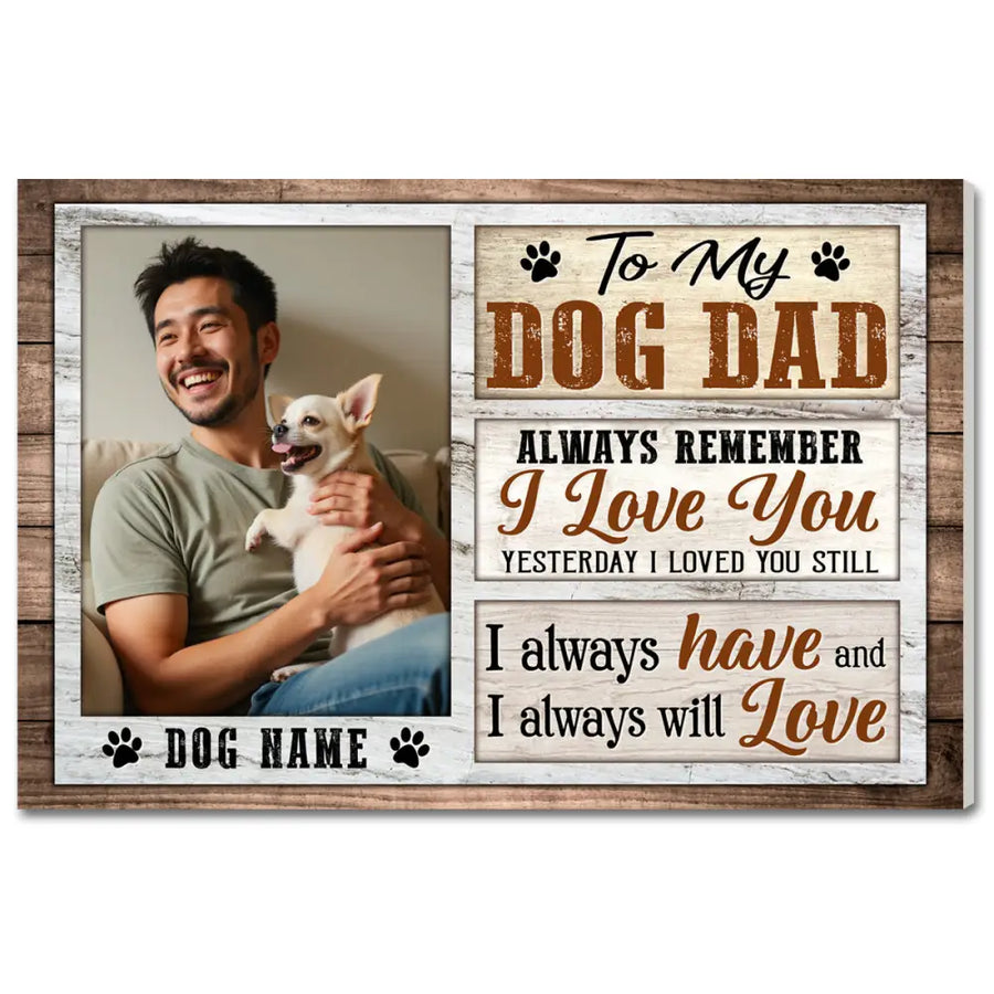 Custom Photo Dog Dad Canvas - Personalized Wall Art Decor - 12x9