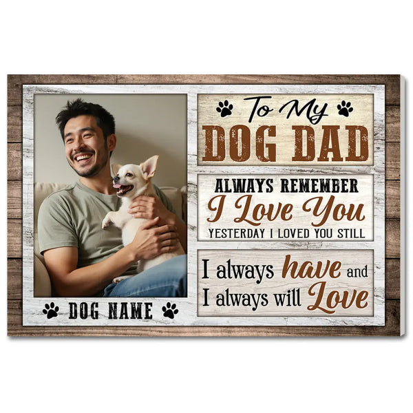 Custom Photo Dog Dad Canvas - Personalized Wall Art Decor