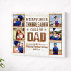 Custom Photo My Favorite Cheerleader Calls Me Dad Canvas Wall Art Personalized Father’s Day Birthday Gift From Daughter