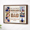 Custom Photo My Favorite Cheerleader Calls Me Dad Canvas Wall Art Personalized Father’s Day Birthday Gift From Daughter
