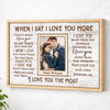 Custom Photo When I Say Love You More Wall Art Personalized Romantic Canvas For Couples Anniversary Gift Husband