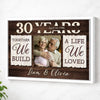 Custom Years Together We Build A Life Loved Canvas Wall Art Personalized Romantic Decor For Couple Anniversary Wedding