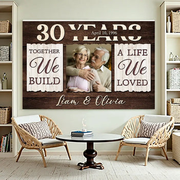 Custom Years Together We Build A Life Loved Canvas Wall Art Personalized Romantic Decor For Couple Anniversary Wedding