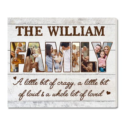 Family Photo Collage Canvas Personalized A Little Bit of Loud Whole Lot Love Custom Gift for Mom or Dad