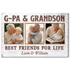 G-Pa And Grandson Best Friends For Life Personalized Custom Photo Canvas Print Wall Art Fathers Day Gift