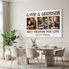 G-Pop And Grandson Best Friends For Life Personalized Custom Photo Canvas Print Wall Art Fathers Day Gift