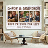 G-Pop And Grandson Best Friends For Life Personalized Custom Photo Canvas Print Wall Art Fathers Day Gift