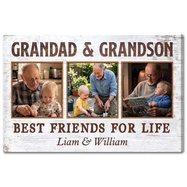 Grandad And Grandson Best Friends For Life Personalized Custom Photo Canvas Print Wall Art Fathers Day Gift