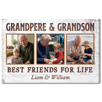 Grandpere And Grandson Best Friends For Life Personalized Custom Photo Canvas Print Wall Art Father’s Day Gift
