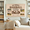 My Favorite Baseball Player Calls Me Dad - Custom Photo Canvas Gift