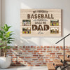My Favorite Baseball Player Calls Me Dad - Custom Photo Canvas Gift