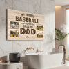 My Favorite Baseball Player Calls Me Dad - Custom Photo Canvas Gift