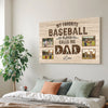 My Favorite Baseball Player Calls Me Dad - Custom Photo Canvas Gift
