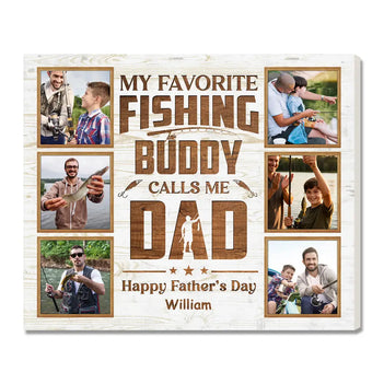 Personalized My Favorite Fishing Buddy Calls Me Dad Canvas Custom Photo Wall Art Gift for Father’s Day - 14x11