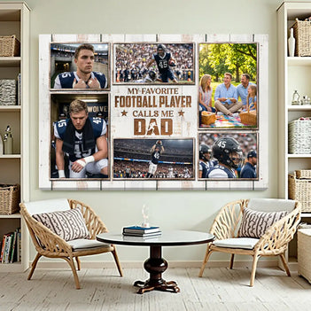 My Favorite Football Player Calls Me Dad Canvas Print Wall Art Personalized Custom Photo Father’s Day Gift For Daddy