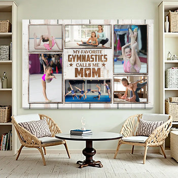 My Favorite Gymnastics Calls Me Mom Canvas Print Wall Art Personalized Custom Photo Mother’s Day Gift For Mommy