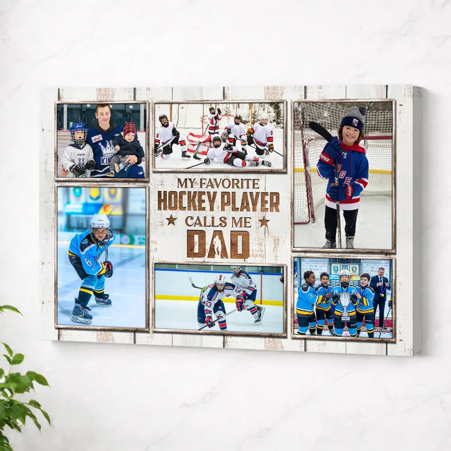 My Favorite Hockey Player Calls Me Dad Canvas Print Wall Art Personalized Custom Photo Father’s Day Gift For Daddy