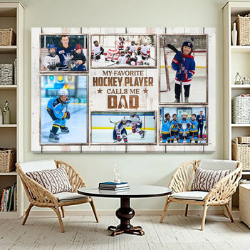 My Favorite Hockey Player Calls Me Dad Canvas Print Wall Art Personalized Custom Photo Father’s Day Gift For Daddy