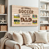My Favorite Soccer Player Calls Me Dad - Custom Photo Canvas Gift