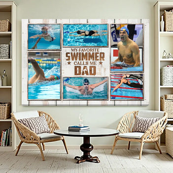 My Favorite Swimmer Calls Me Dad Canvas Print Wall Art Personalized Custom Photo Father’s Day Gift For Daddy