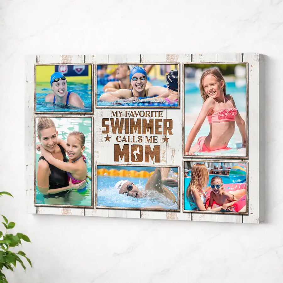 My Favorite Swimmer Calls Me Mom Canvas Print Wall Art Personalized Custom Photo Mother’s Day Gift For Mommy - No Frame