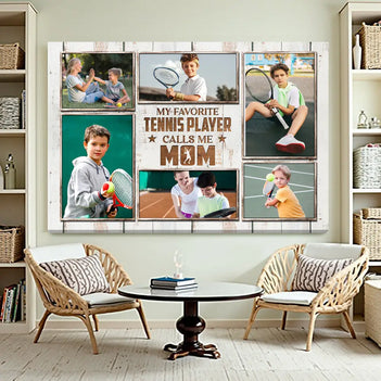 My Favorite Tennis Player Calls Me Mom Canvas Print Wall Art Personalized Custom Photo Mother’s Day Gift For Mommy