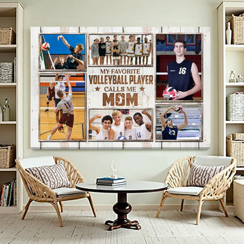 My Favorite Volleyball Player Calls Me Mom Canvas Print Wall Art Personalized Custom Photo Mother’s Day Gift For Mommy