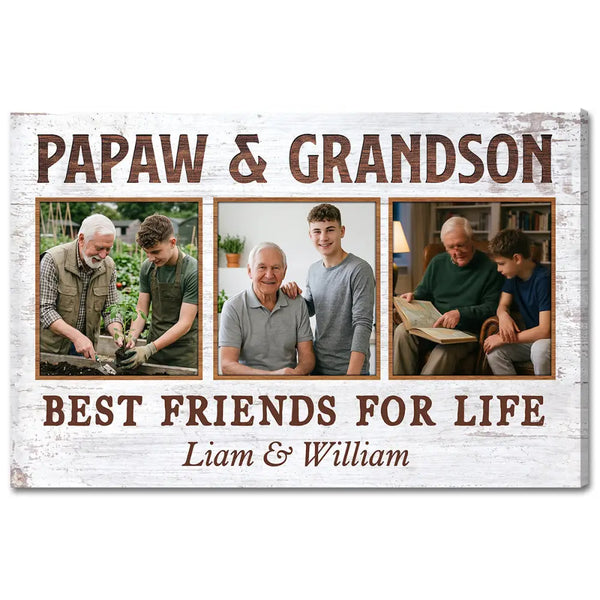 Papaw And Grandson Best Friends For Life Personalized Custom Photo Canvas Print Wall Art Fathers Day Gift