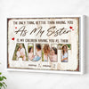 Personalized Aunt Canvas Wall Art Custom Photo The Only Thing Better Than Having You As My Sister Mother’s Day