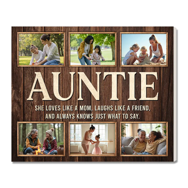 Personalized Auntie Canvas Prints - Gift for - She Loves Like A Mom Custom Photo