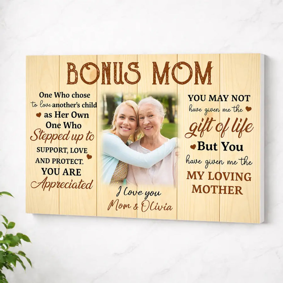Personalized Bonus Mom Canvas Wall Art With Loving Message Custom Photo Gift For From Daughter Mother’s Day - No Frame