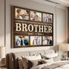 Personalized Brother Canvas Custom Photo Gift for Big from Younger Birthday or Christmas