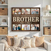 Personalized Brother Canvas Custom Photo Gift for Big from Younger Birthday or Christmas