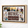 Personalized Brother Canvas Prints - Gift - Custom Photo Brothers Forever Keepsake - Natural Frame / 12x9