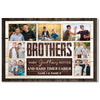 Personalized Brothers Quote Canvas Wall Art Custom Photo Print Inspirational Make the Good Times Better Decor - 12x9