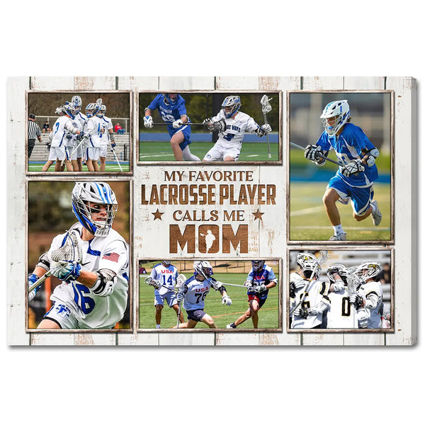 Personalized Canvas Print Wall Art - My Favorite Lacrosse Player Calls Me Mom