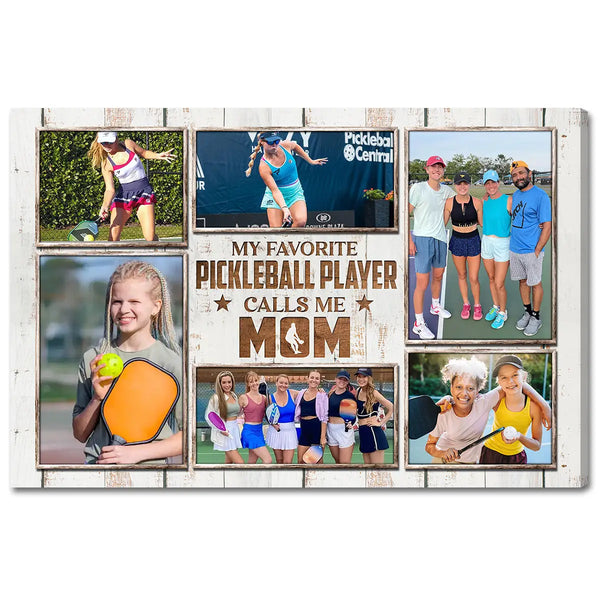 Personalized Canvas Print Wall Art - My Favorite Pickleball Player Calls Me Mom