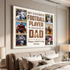 Personalized Canvas Prints - Custom Photo - My Favorite Football Player Calls Me Dad