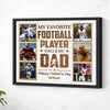 Personalized Canvas Prints - Custom Photo - My Favorite Football Player Calls Me Dad - Black Frame / 14x11