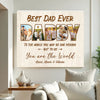 Personalized Dad Canvas Prints - Gift for - Best Ever To The World You Are One Person