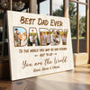 Personalized Dad Canvas Prints - Gift for - Best Ever To The World You Are One Person