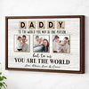 Personalized Dad Canvas Prints - Gift for - Daddy To The World You May Be One Person - Brown Frame / 12x9