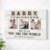 Personalized Dad Canvas Prints - Gift for - Daddy To The World You May Be One Person - No Frame / 12x9