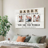 Personalized Dad Canvas Prints - Gift for - Daddy To The World You May Be One Person